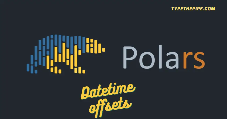 Polars Datetime offsets Python